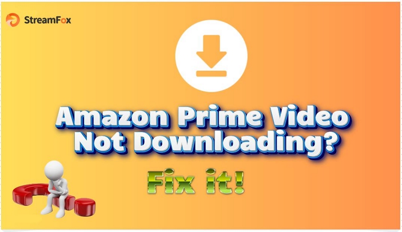 troubleshoot and get your downloads | amazon prime video not downloading