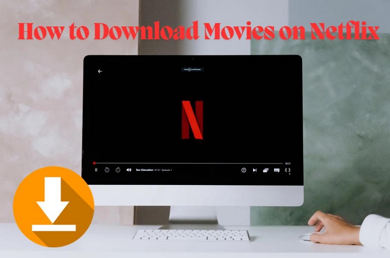 watch something on the go | how to download movies on netflix