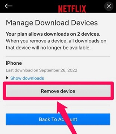 deletes all downloads | netflix downloads on too many devices